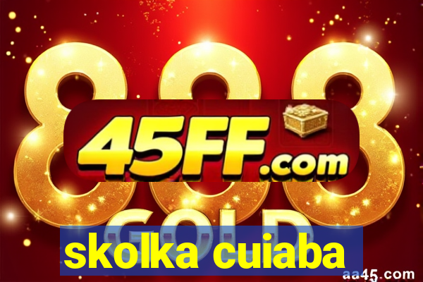 skolka cuiaba